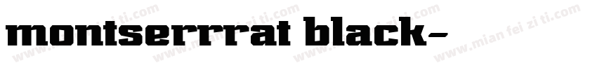 montserrrat black字体转换